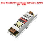 Ultra Thin LED Power Supply 220VAC to 12VDC (5A – 60W)
