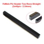 Double FeMale Pin Header Two Rows Straight (2x40pin – 2.54mm)