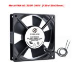 Metal FAN AC 220V- 240V (120x120x25mm )